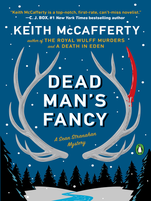 Title details for Dead Man's Fancy by Keith McCafferty - Available
